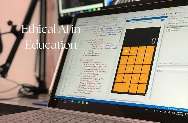 Ethical AI in Education