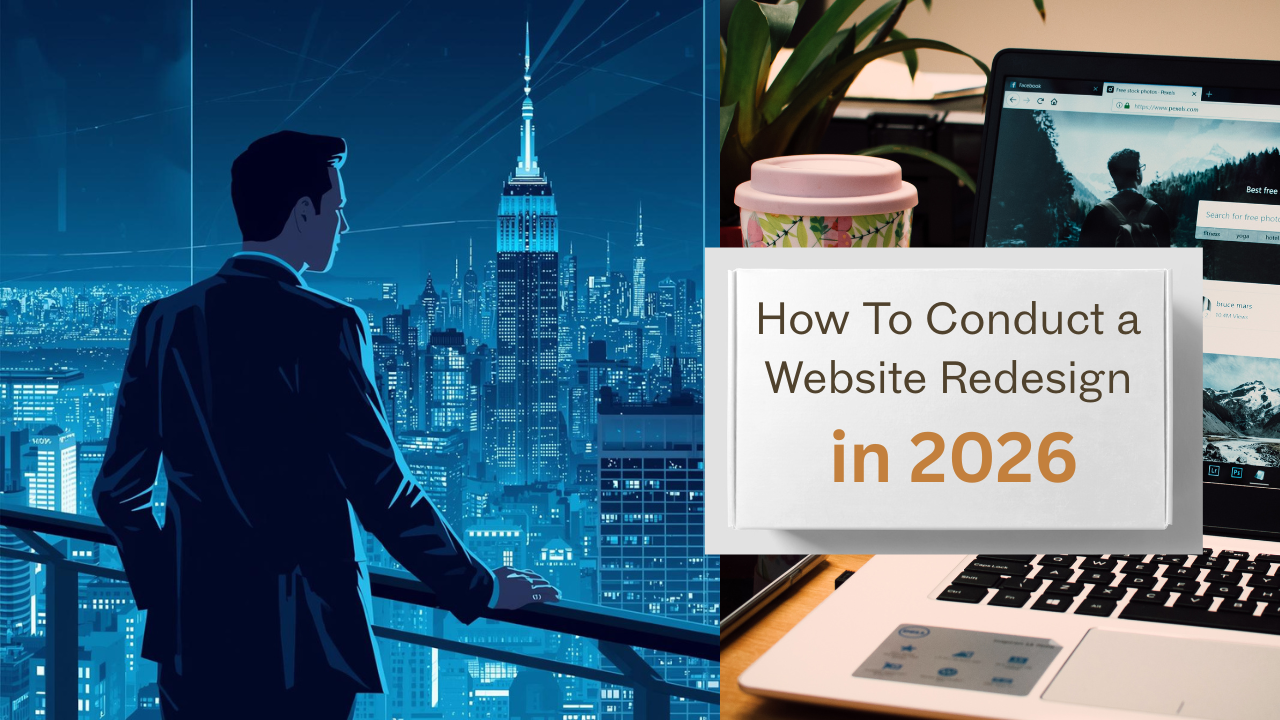 How To Conduct a Website Redesige